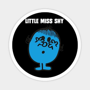 LITTLE MISS SHY Magnet